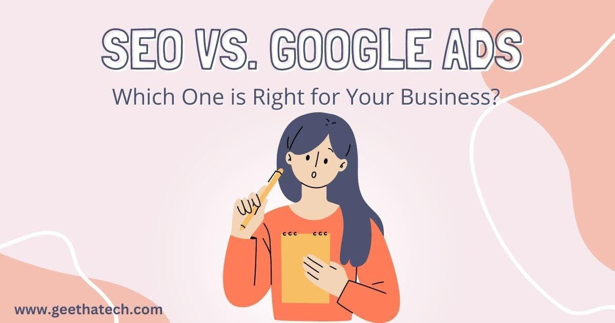 SEO vs. Paid Advertising: Which One is Right for Your Business?